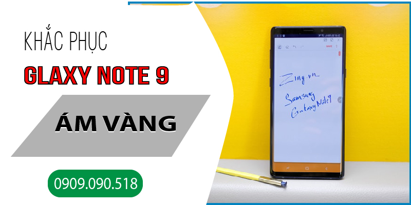 Hình 1: Khắc phụ glaxy Note 9 ám vàng 